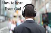 How to Hear from God 3